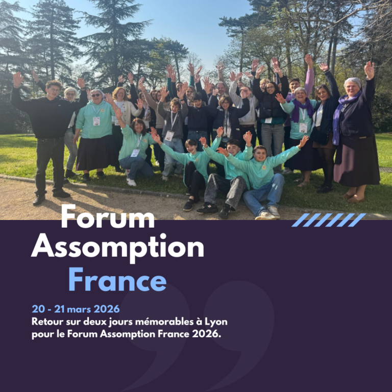 Retour sur le forum Assomption France 2026 à Lyon
