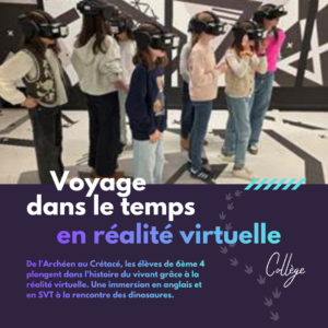 Réalité Virtuelle au Collège : les 6èmes explorent les Mondes Perdus