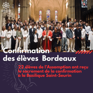 Confirmation des élèves de l’Assomption à Bordeaux